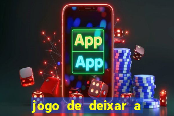 jogo de deixar a mulher nua